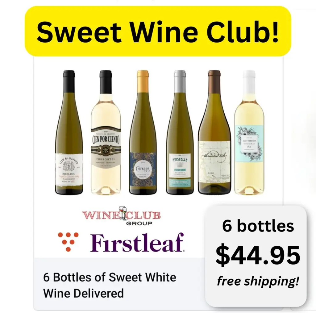 Sweet wine of the month club offer from firstleaf